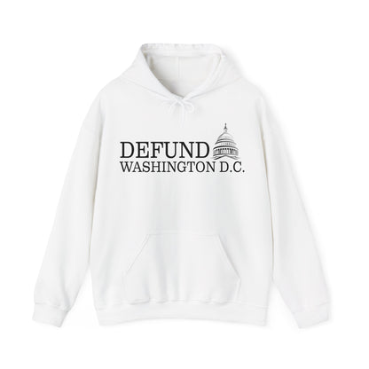 Defund Washington D.C. Hooded Sweatshirt