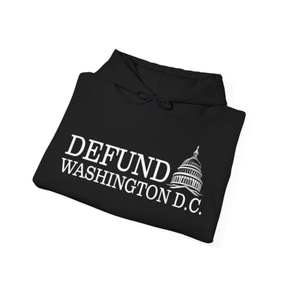 Defund Washington D.C. Hooded Sweatshirt