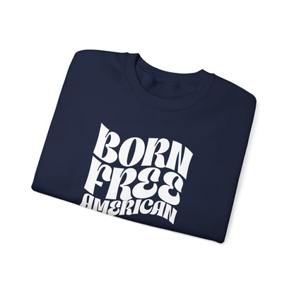 Born Free American Crewneck Sweatshirt