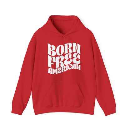 Born Free American - Hooded Sweatshirt