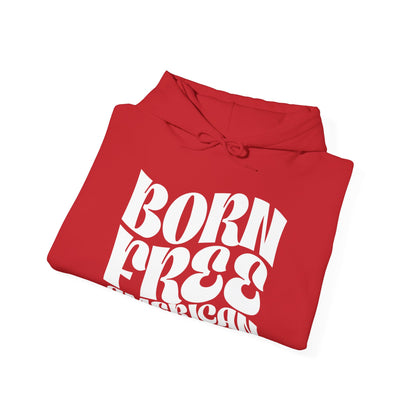 Born Free American - Hooded Sweatshirt