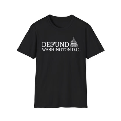 Defund Washington D.C. Softstyle T-Shirt