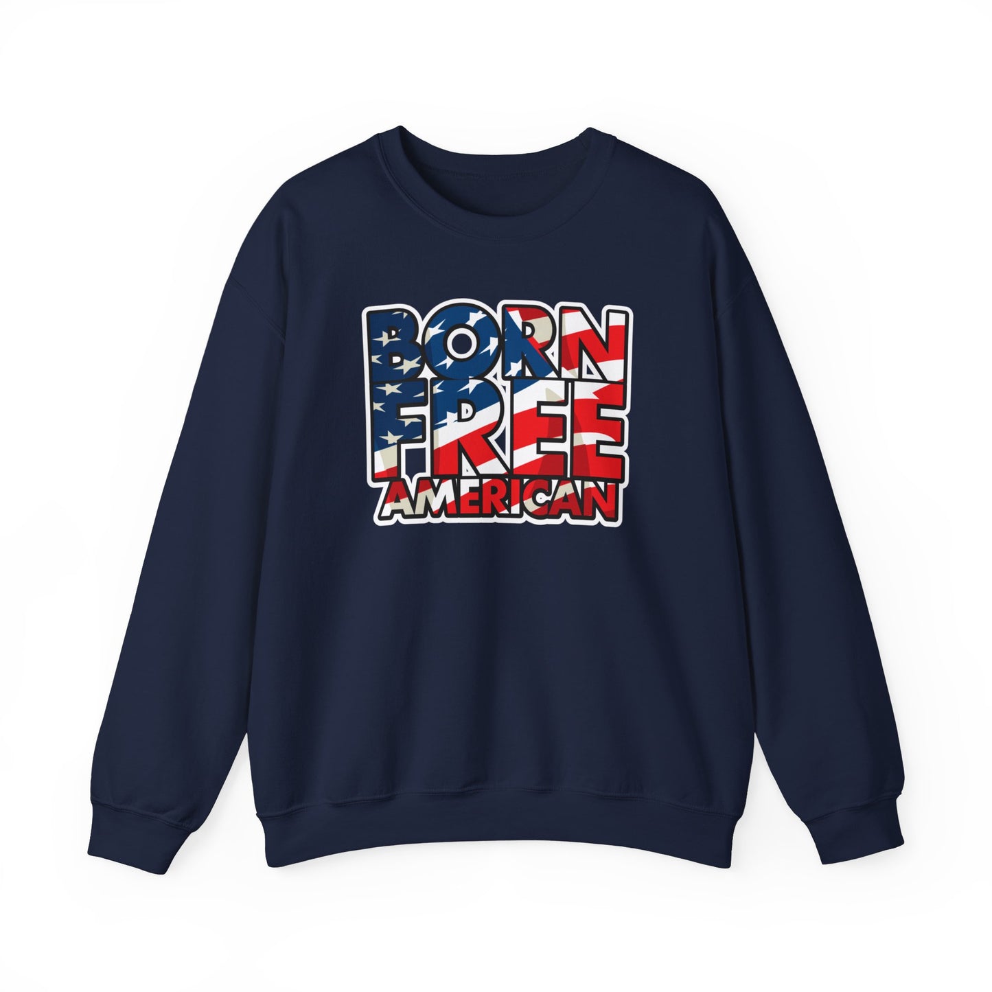 Born Free American Flag Crewneck Sweatshirt