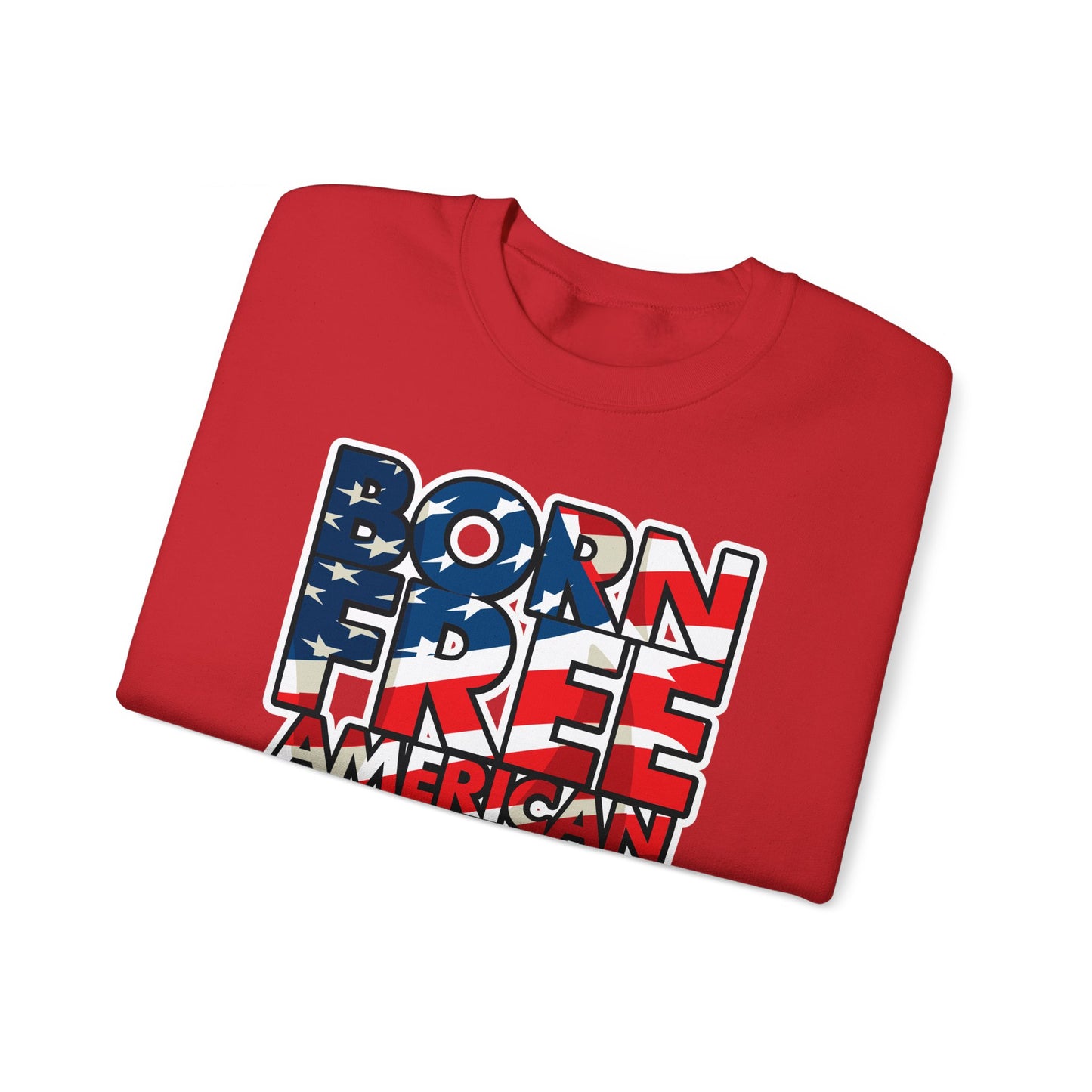 Born Free American Flag Crewneck Sweatshirt