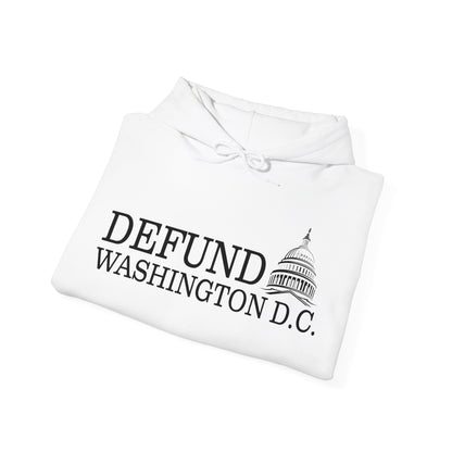 Defund Washington D.C. Hooded Sweatshirt