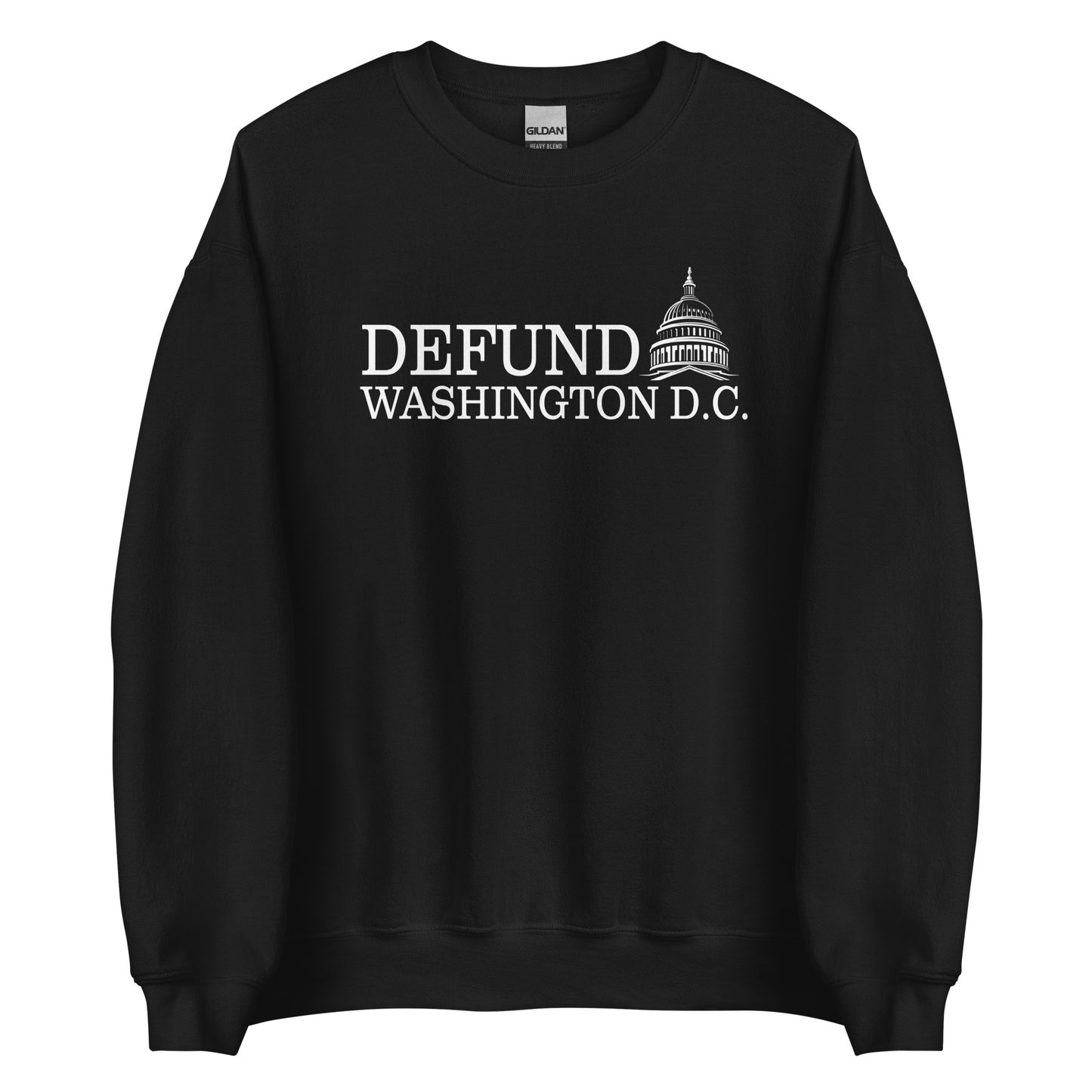 Defund Washington D.C. Sweatshirt