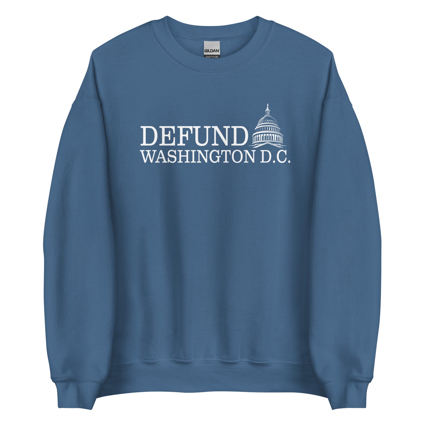 Defund Washington D.C. Sweatshirt