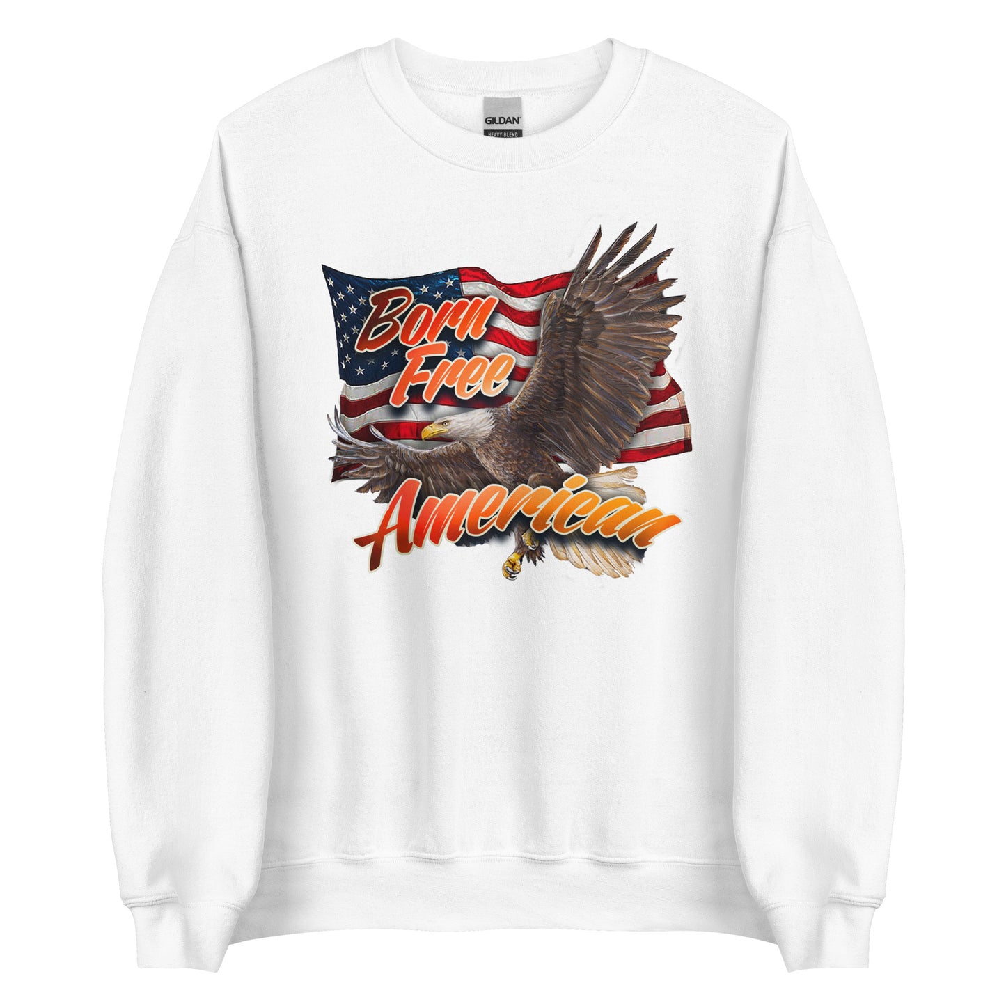 Born Free American Eagle Sweatshirt